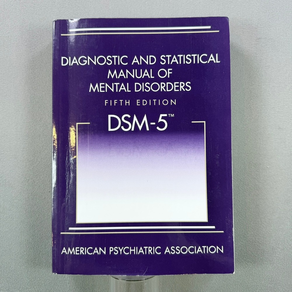 DSM-5 Diagnostic and Statistical Manual of Mental Disorders APA Paperback 2013